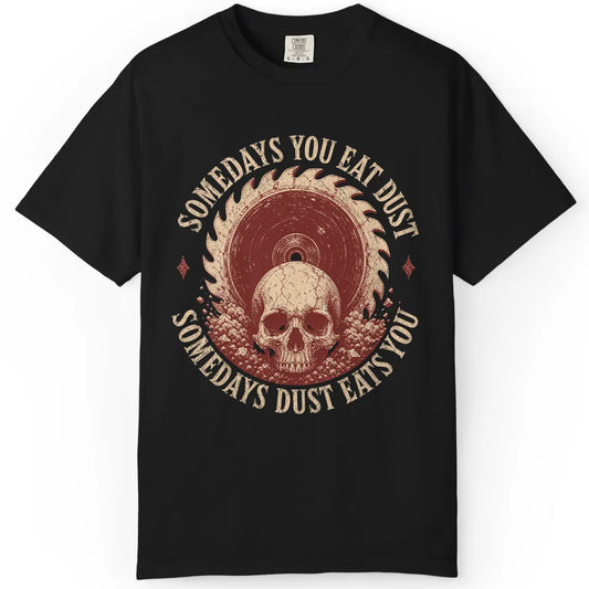 You Eat Dust