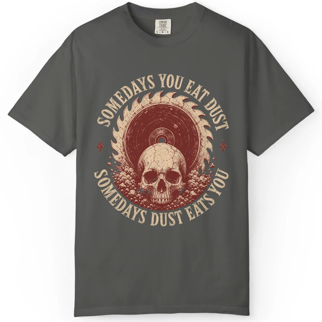 You Eat Dust