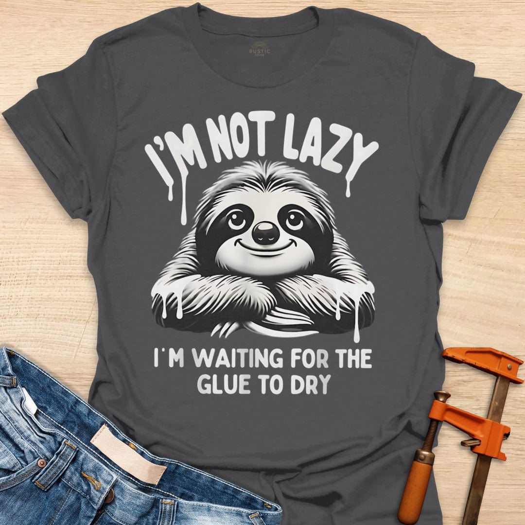 Not Lazy