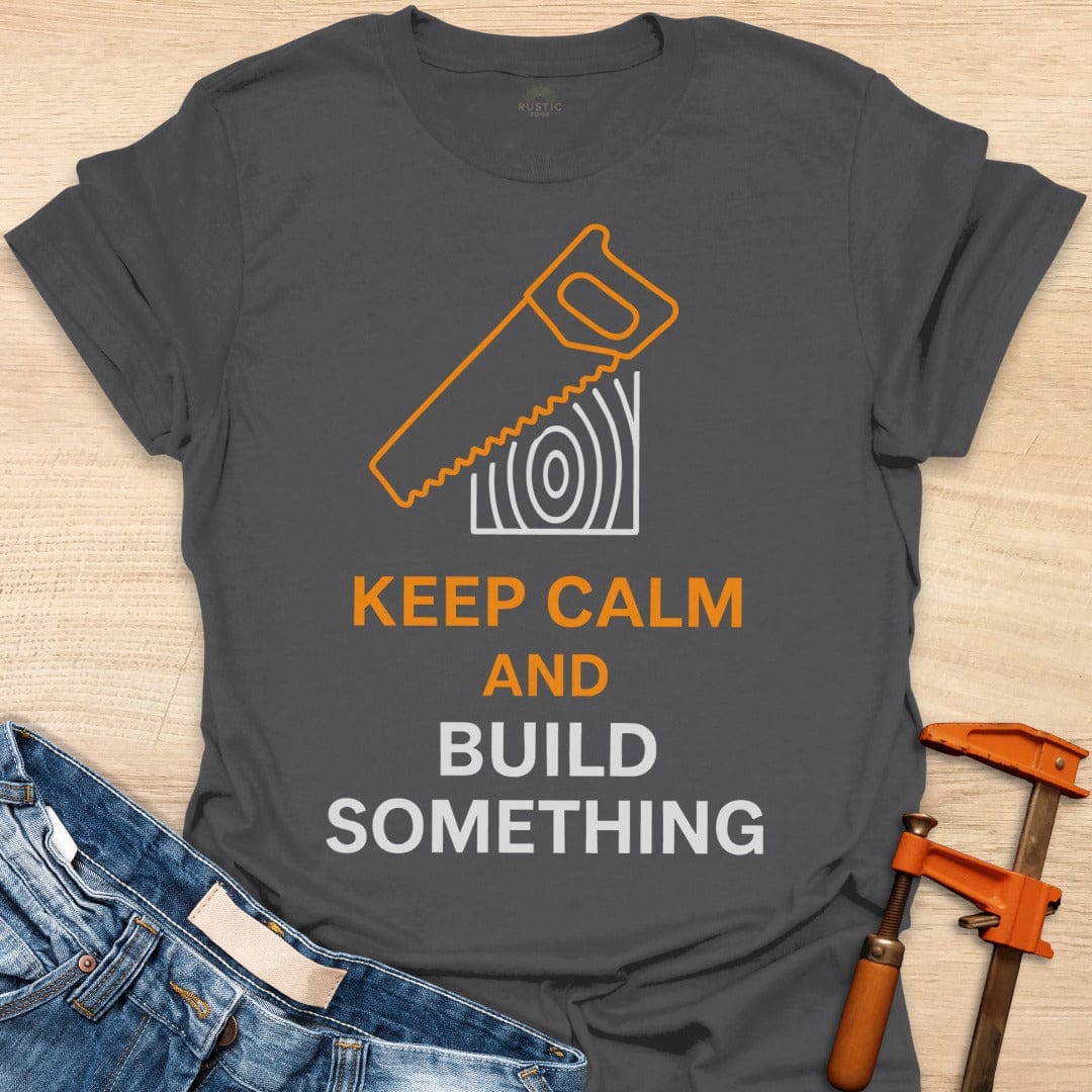 Keep Calm Build Something