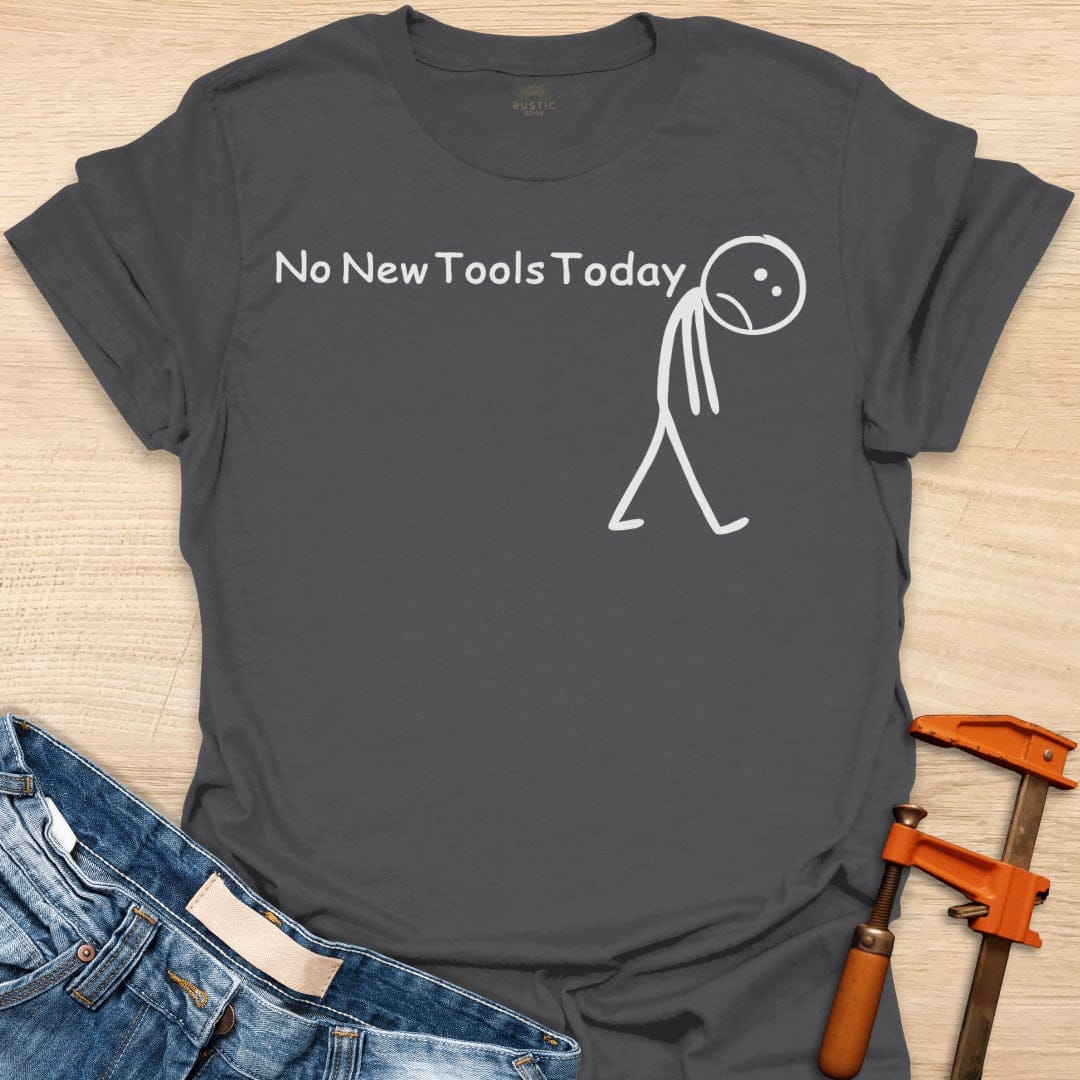No New Tools
