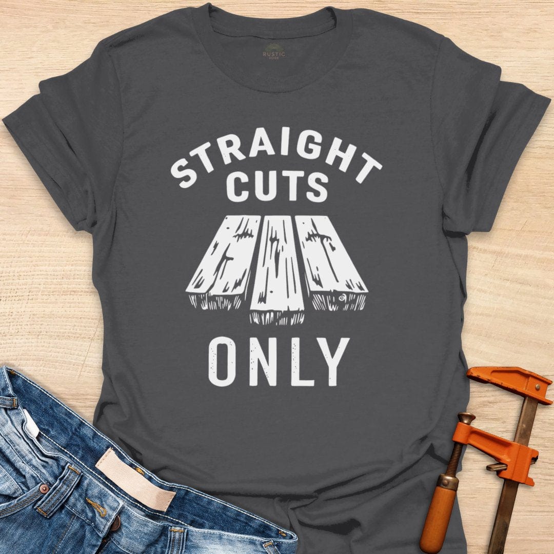 Straight Cuts Only