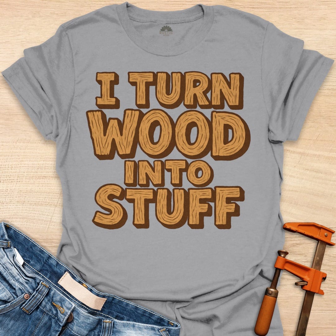Turn Wood Into Stuff