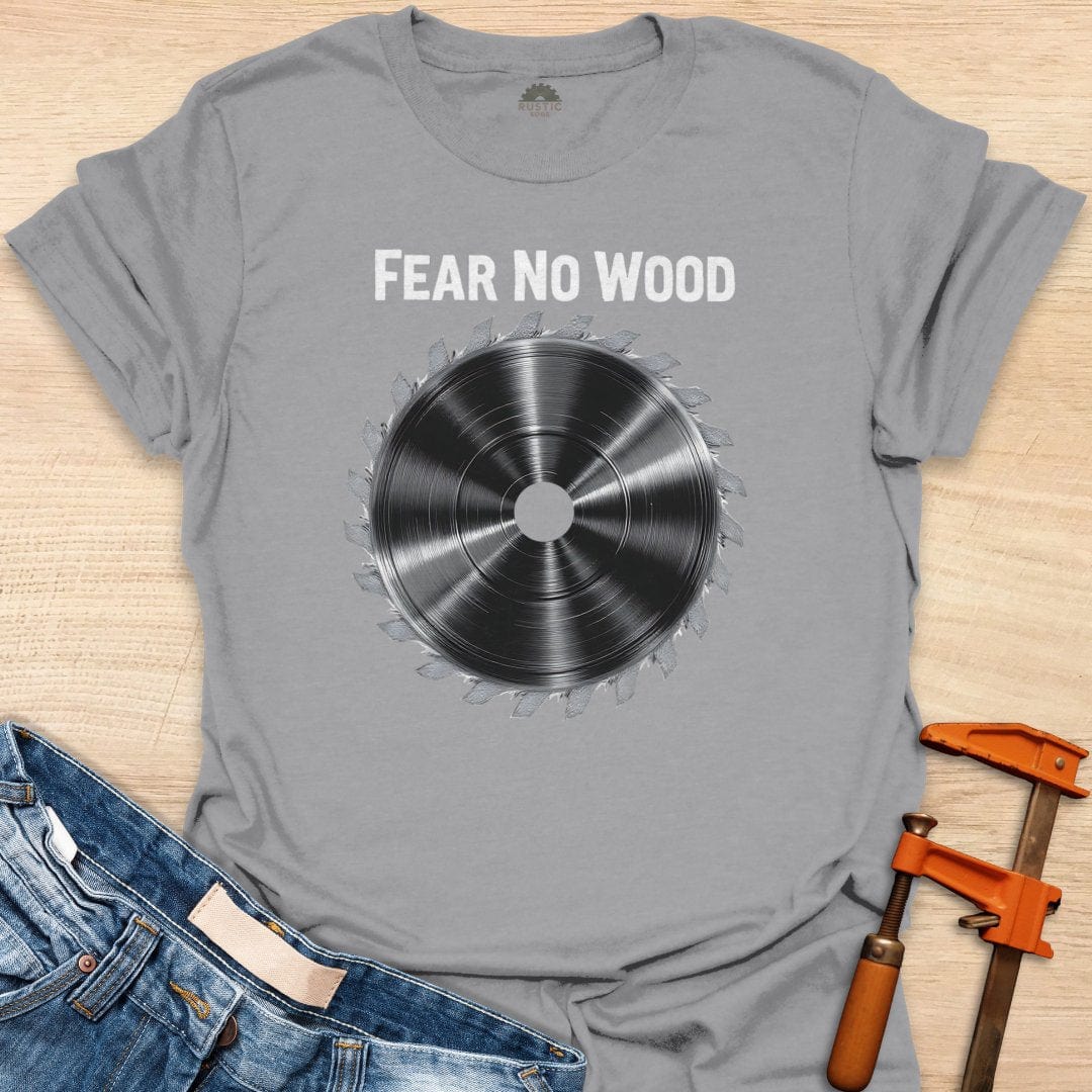 Fear No Wood