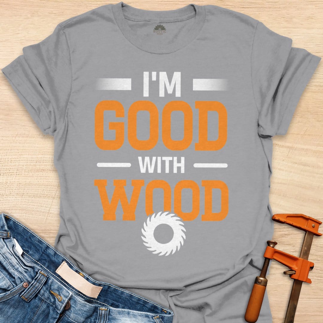 Good With Wood