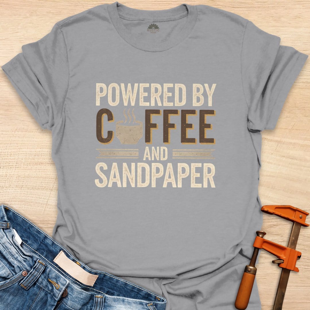 Powered By Coffee and Sandpaper