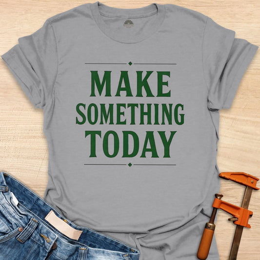 Make Something Today
