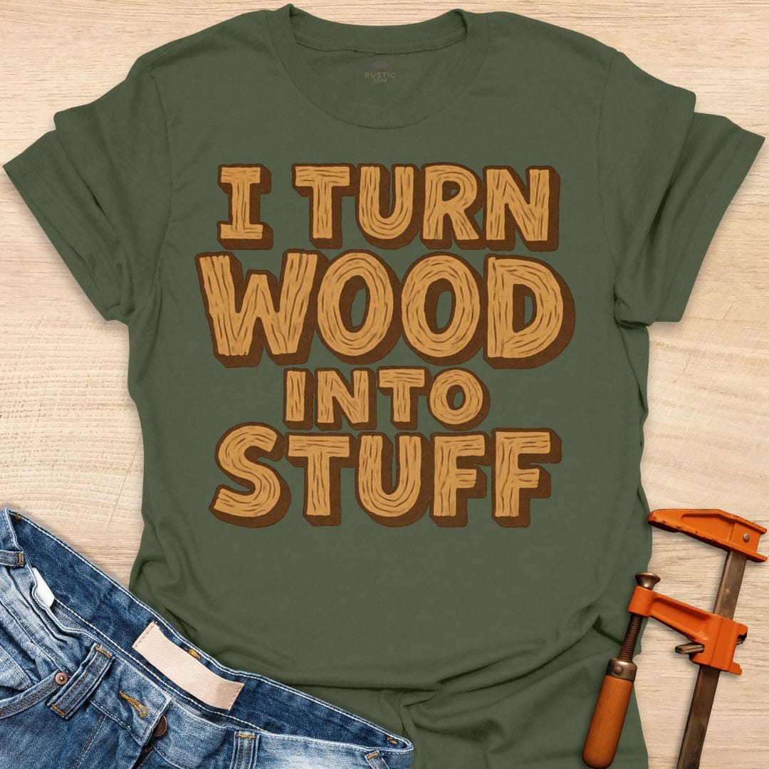 Turn Wood Into Stuff