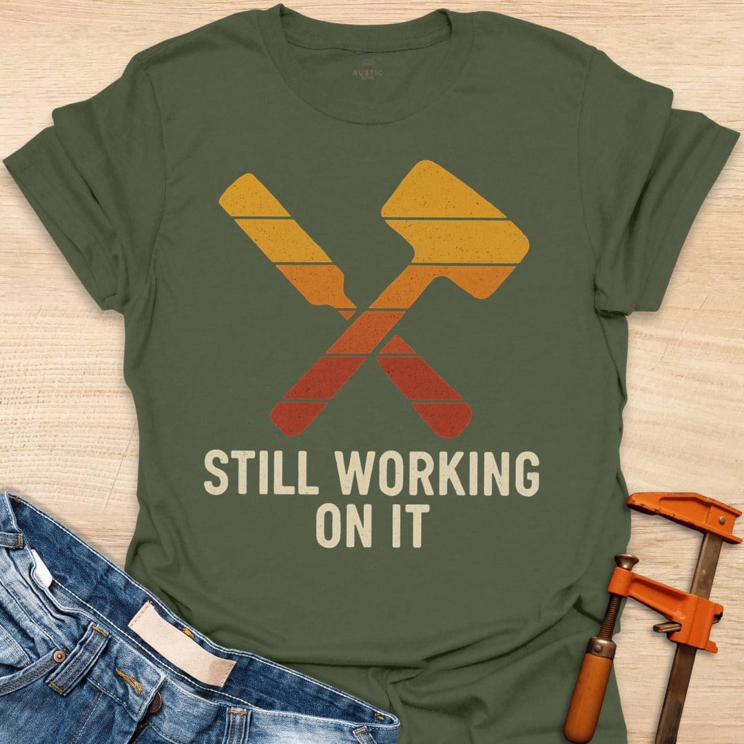 I'm Still Working on It