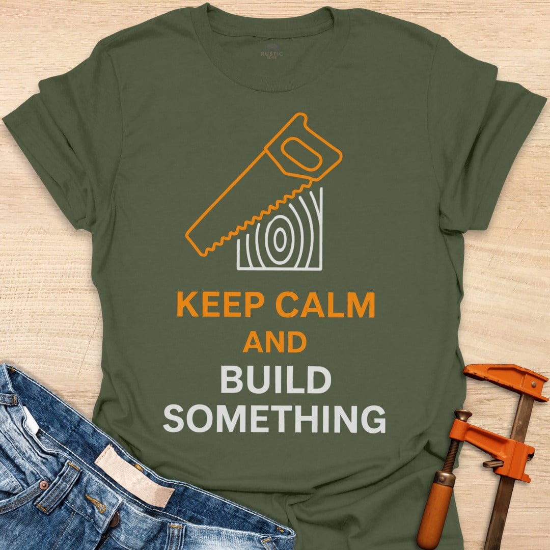 Keep Calm Build Something
