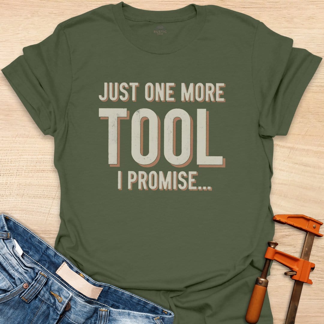 Just One More Tool
