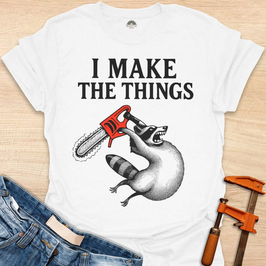 I Make the Things