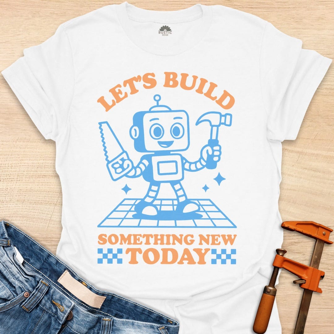 Let's Build Today