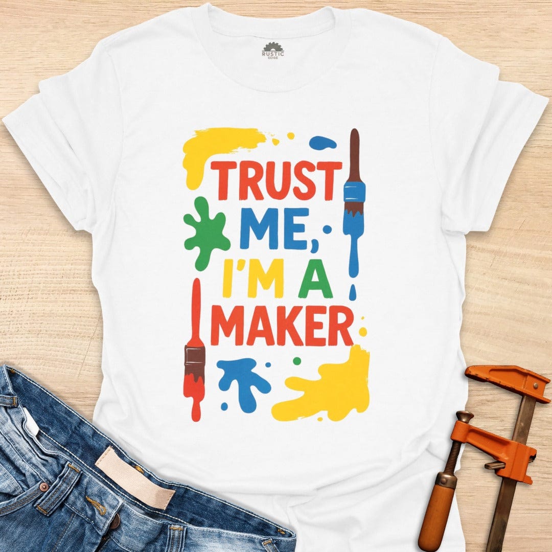 Trust Me, I'm a Maker